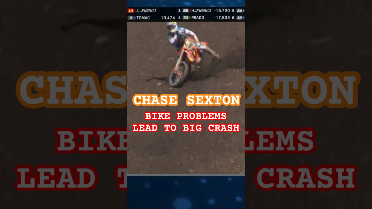 Chase Sexton&rsquo;s Bike Failure Leads HUGE CRASH #ChaseSexton
