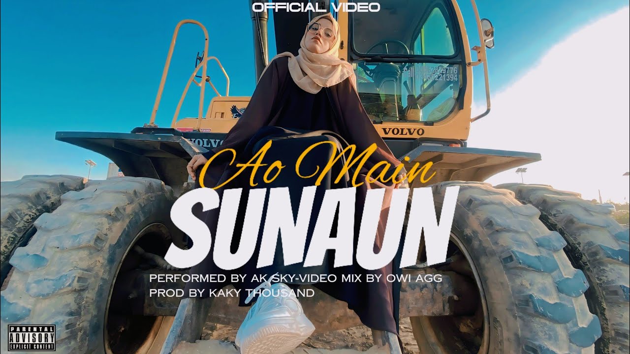 Ak Sky - AO MAIN SUNAUN - Prod. by @kakythousandmusic5960 - (OFFICIAL VIDEO)