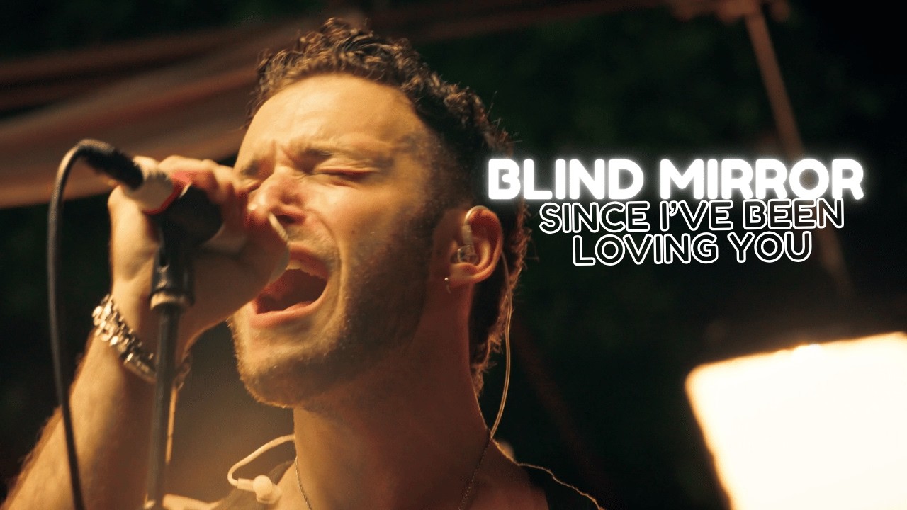 Blind Mirror - Since I've Been Loving You (Cover): BANDSHAKE SINGLES