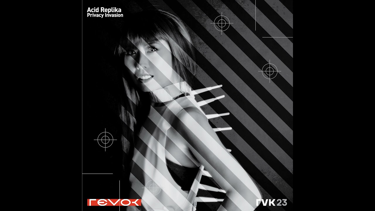Acid Replika - Privacy Invasion