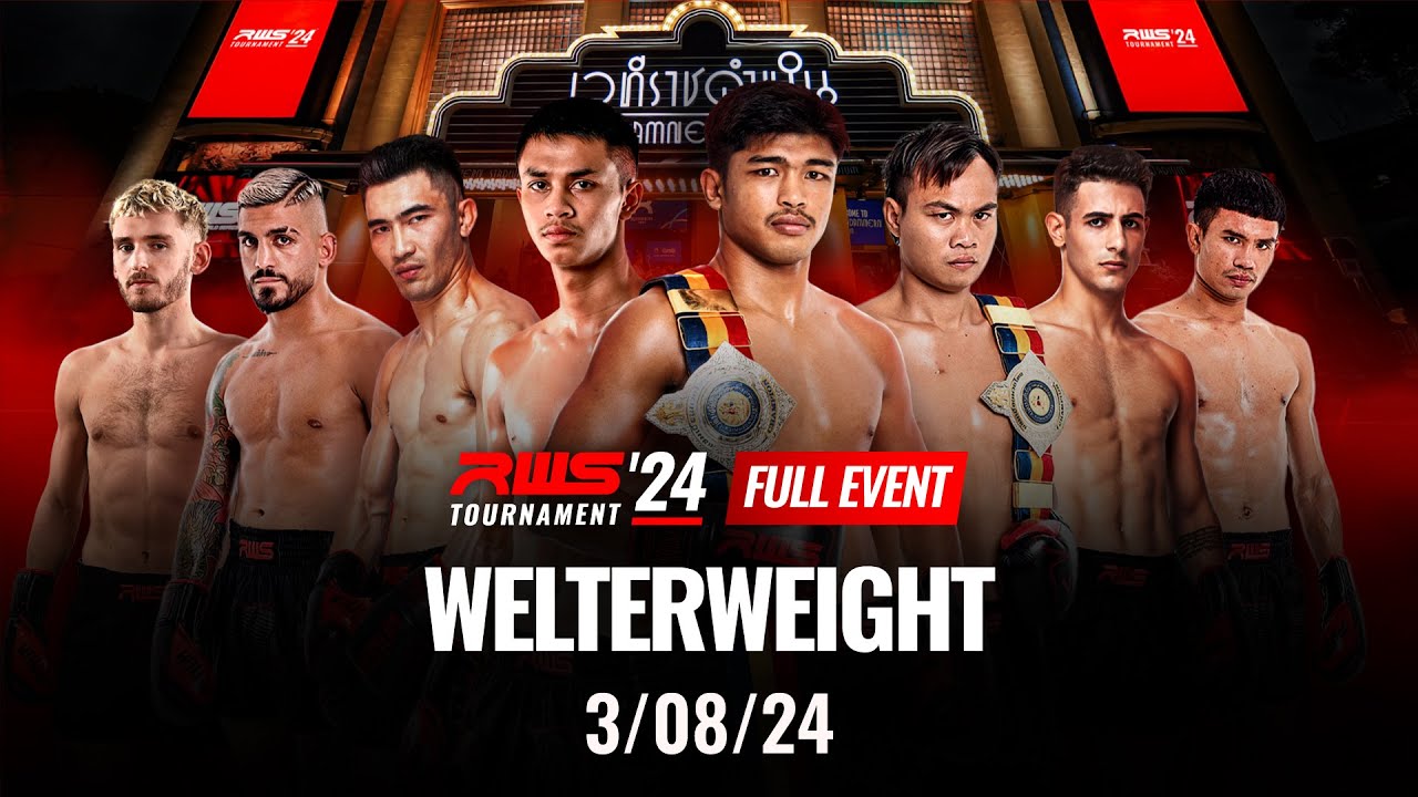 Full Event l RWS TOURNAMENT WELTERWEIGHT 03/08/2024