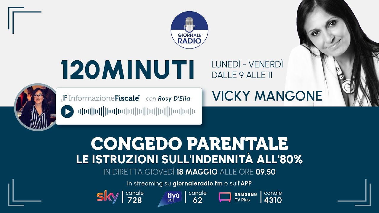 Congedo parentale, indennità all'80%: Informazione Fiscale ai microfoni di Giornale Radio