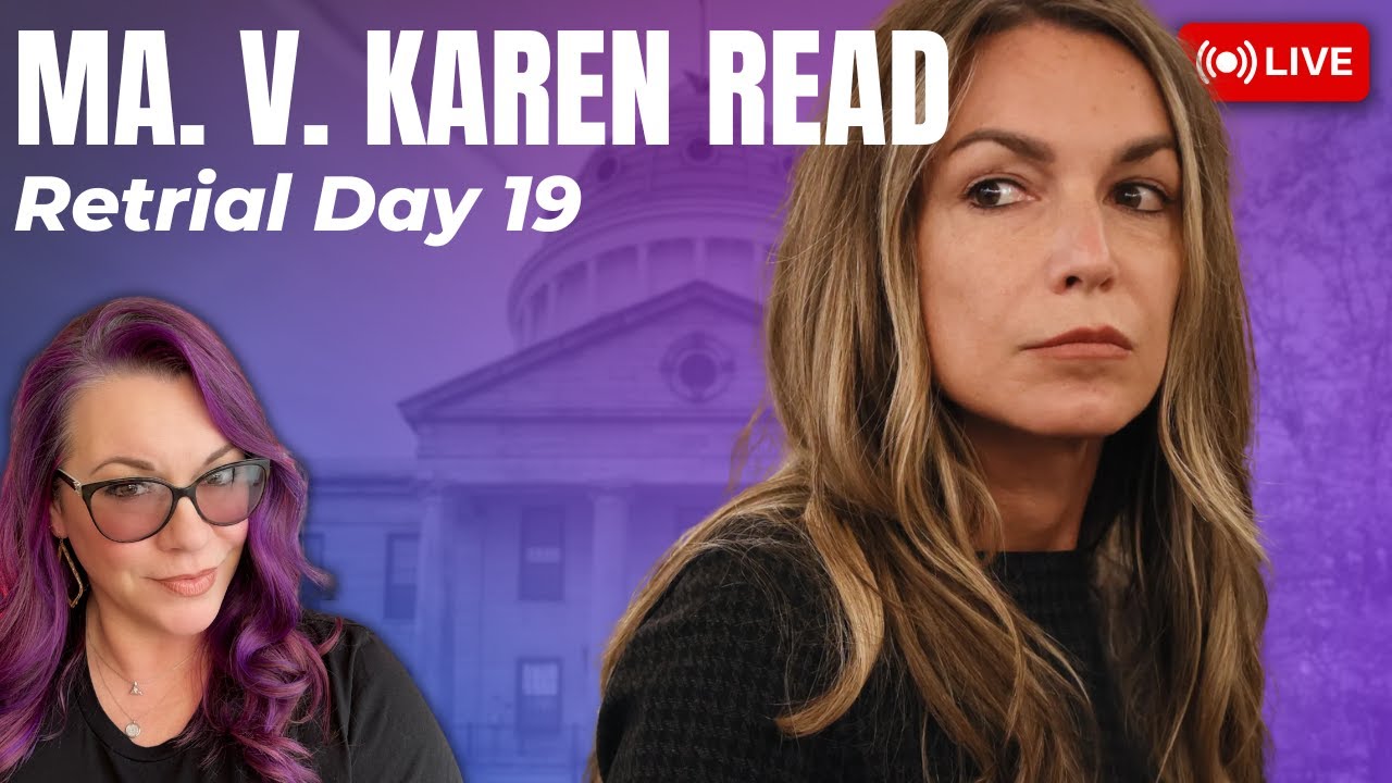 MA v Karen Read Retrial Day 19 - More from Expert Burgess. New Karen Read Timeline Statements.