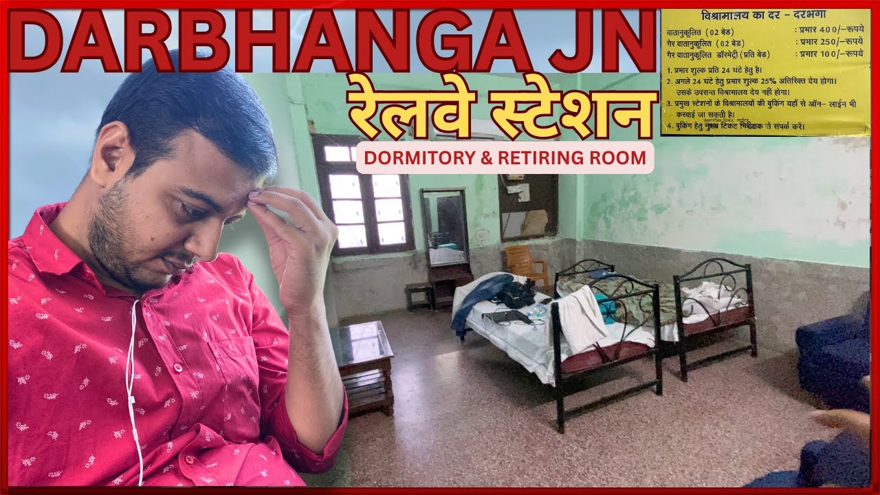 Darbhanga Railway Station Dormitory Review 🛏️ | रूकने का सस्ता जुगाड