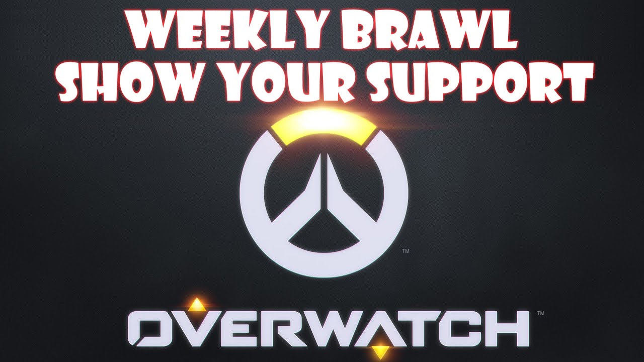 Overwatch Weekly Brawl - Show Your Support