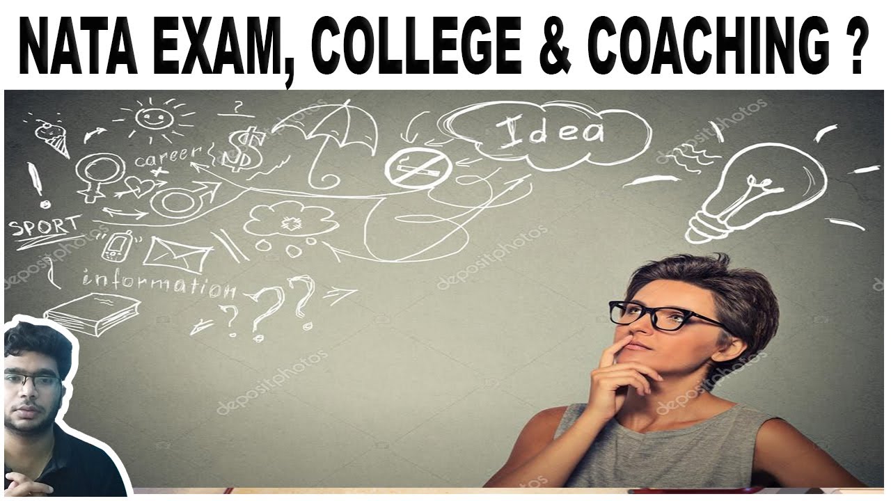 Nata 2022 exam registration ? College Admission ? & Is there a need for nata coaching ?