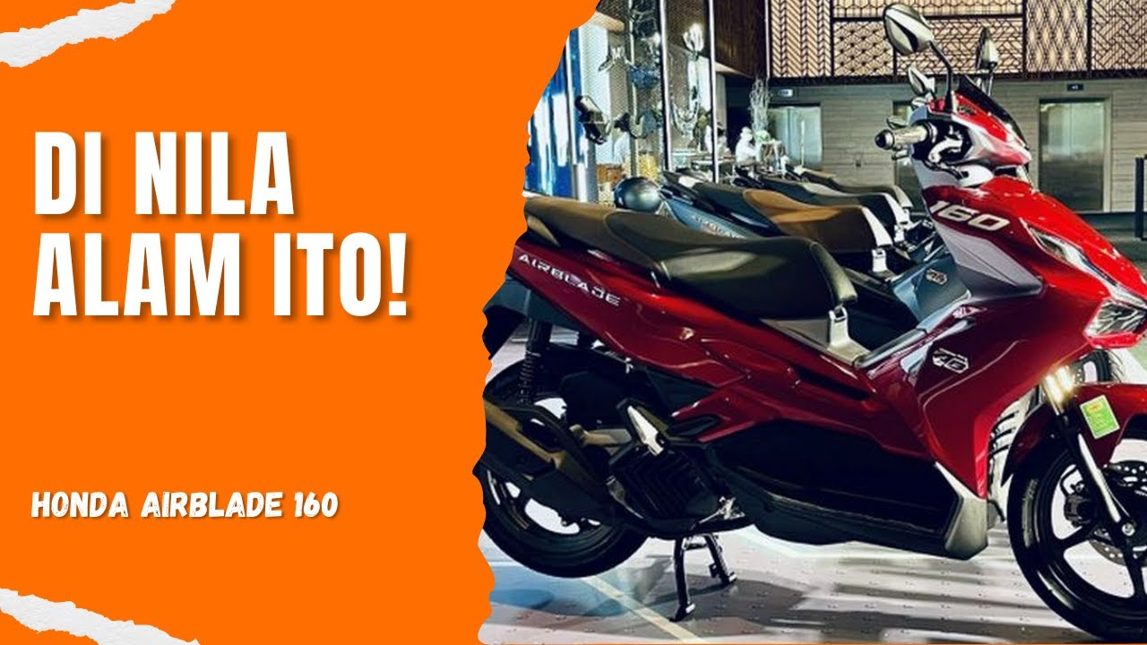 Pros and Cons of Honda Air Blade 160 Likes and Dislikes ni Honda Airblade 160