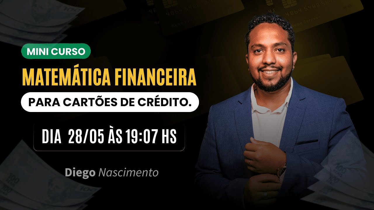 MATEMÁTICA FINANCEIRA PARA CARTÕES DE CRÉDITO