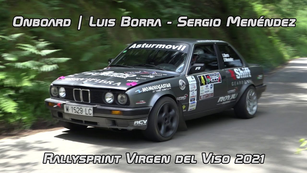 Onboard | Luis Borra - Sergio Menéndez | BMW 328i | Rallysprint Virgen del Viso 2021