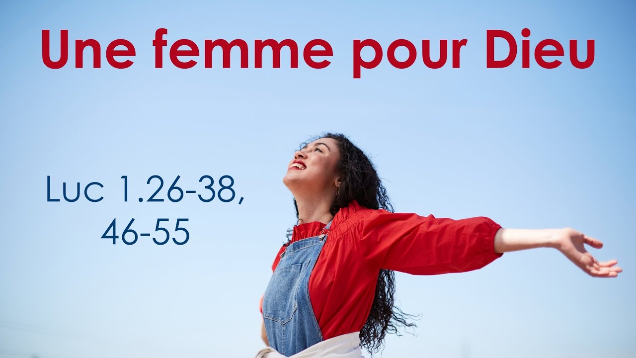 « Une femme pour Dieu » Prédication du 21 12 25