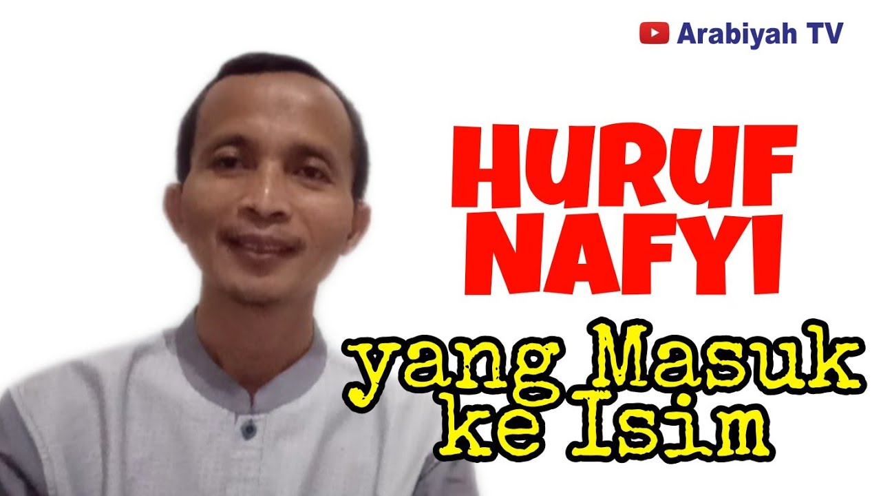 Huruf-huruf Nafyi yang Masuk ke Isim