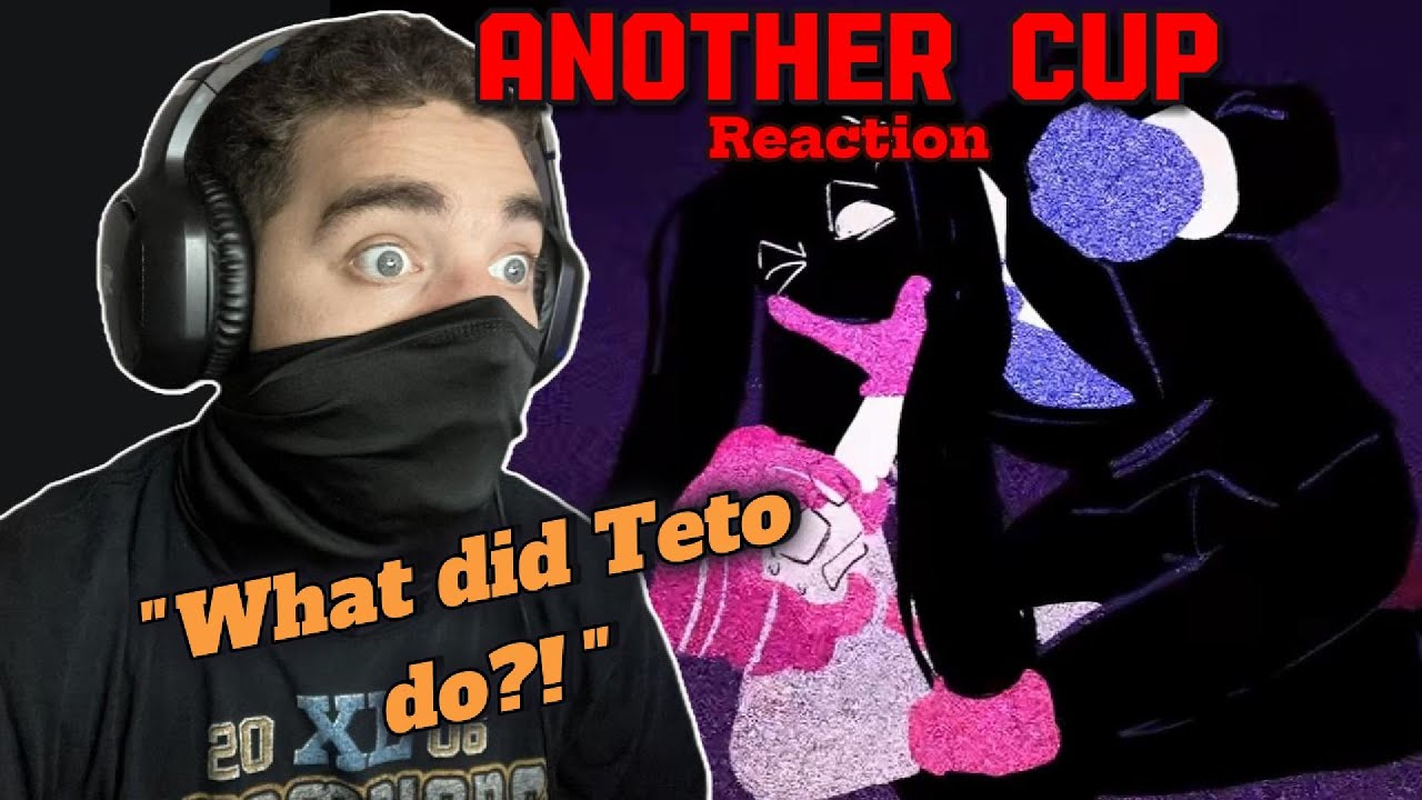Dang, What Did Teto Do!? (Another Cup Reaction)