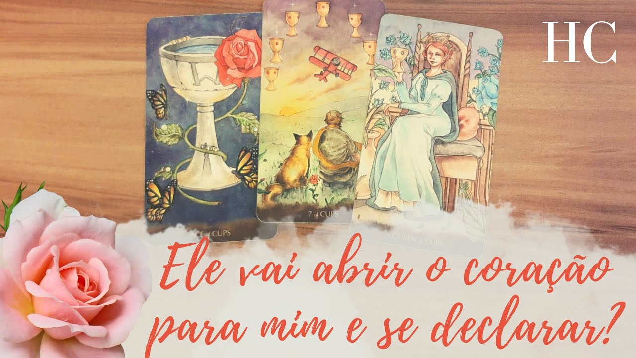 HAVERÁ DECLARAÇÃO? ELE VAI ABRIR O CORAÇÃO PARA MIM? EM QUANTO TEMPO? - HC Tarot