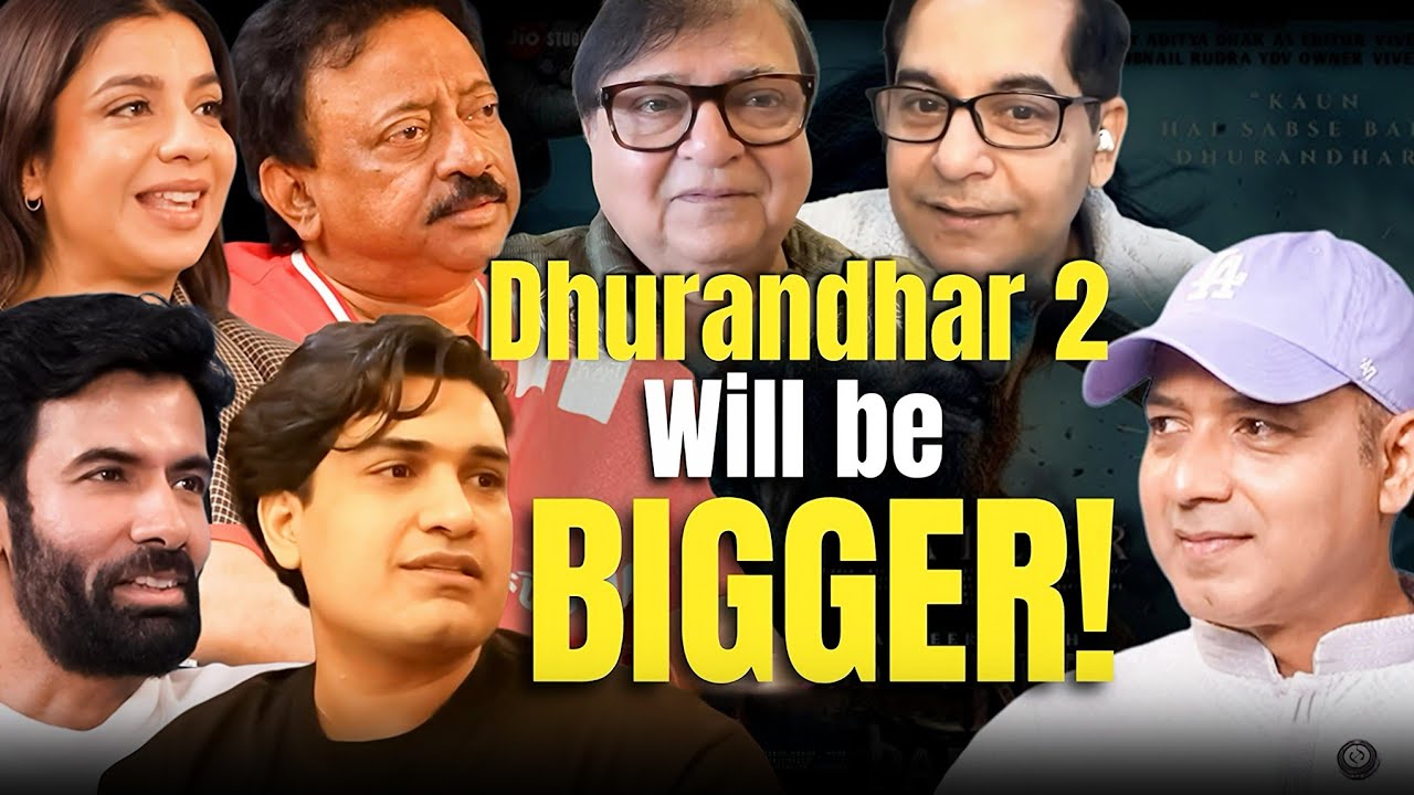 Dhurandhar 2 will be FAR SUPERIOR!