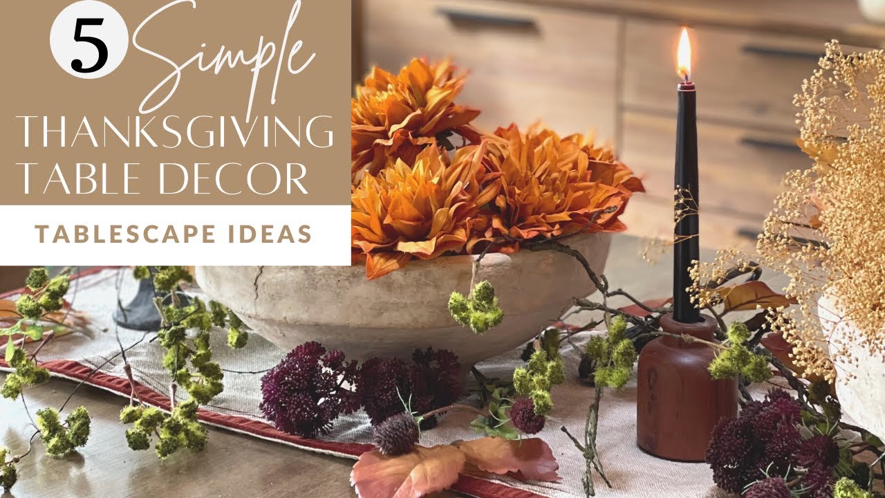 5 Simple Fall Table Centerpiece Ideas for a Thanksgiving Dinner Party