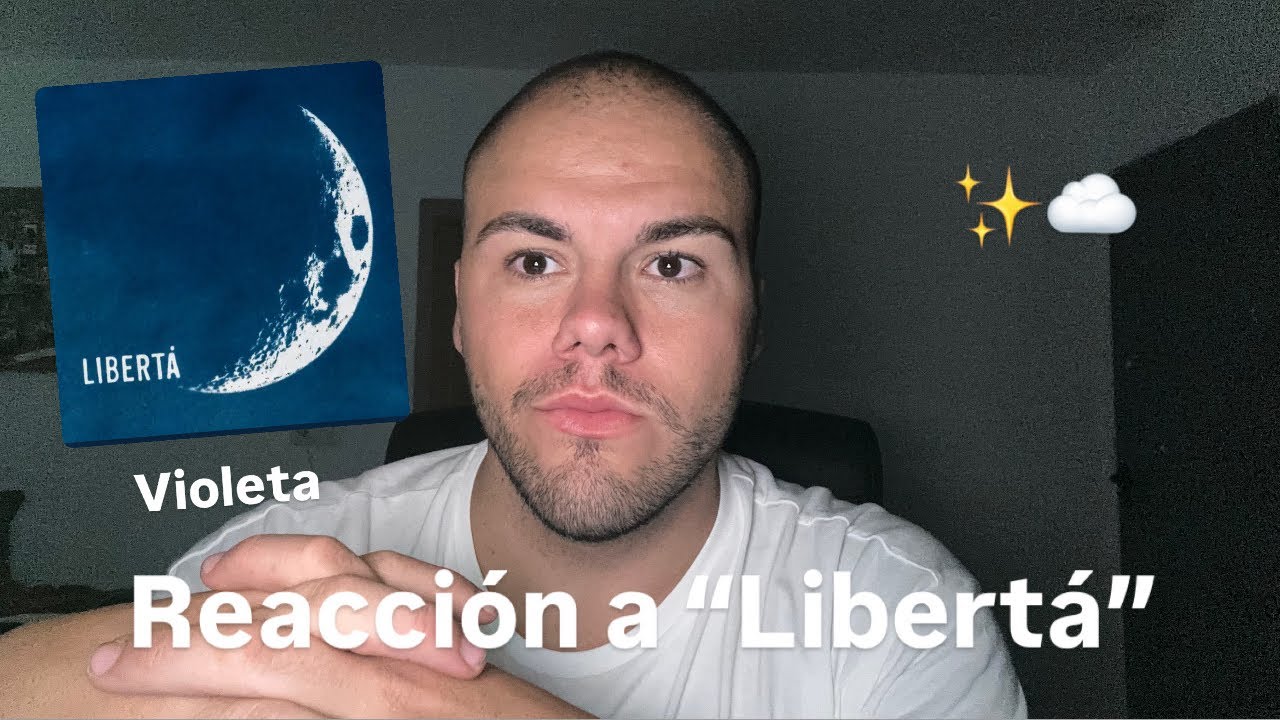 Reacción a “Libertá” de Violeta ✨✨
