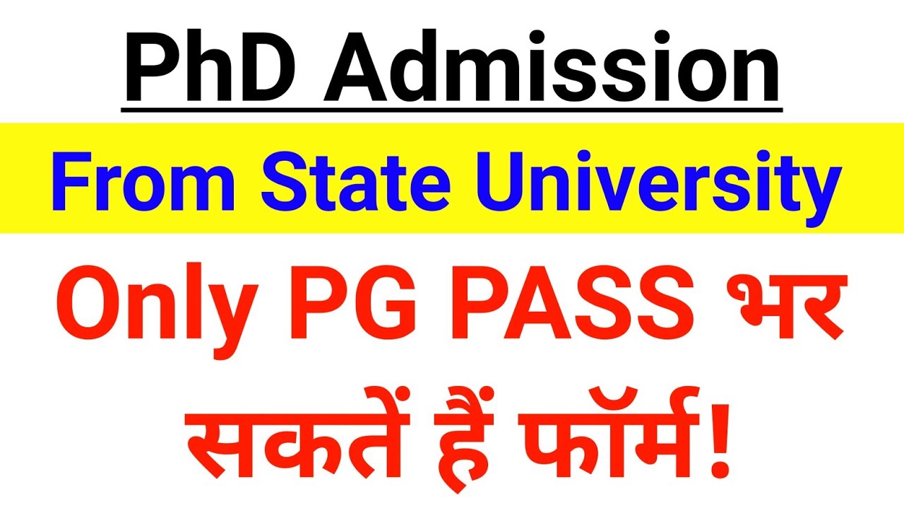 Latest PhD Admission Notification 2021 from State University for PG PASS Students||