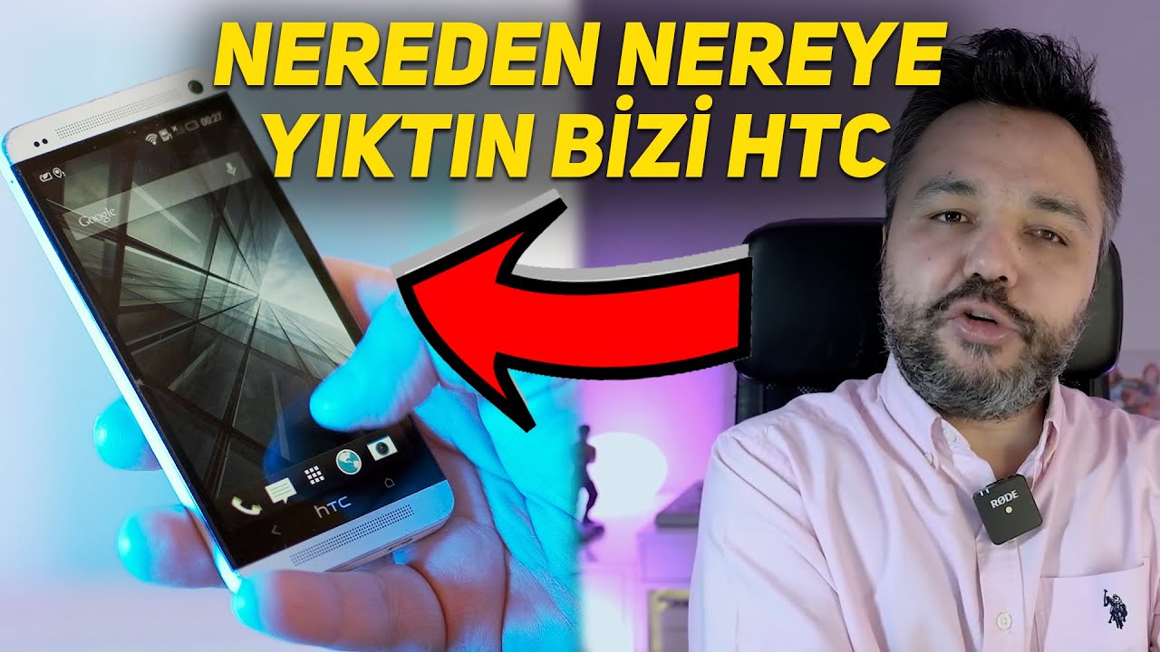 HTC'nin çöküşü | Bir dönem dünya deviydi