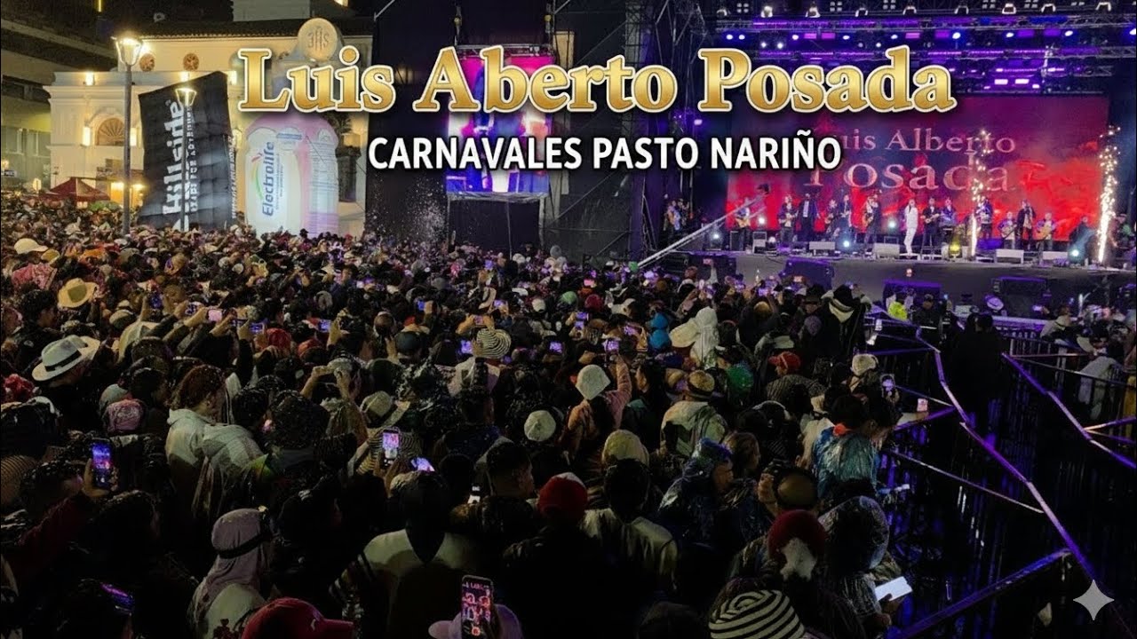 EN VIVO TODO EL CONCIERTO DE LUIS ALBERTO POSADA PLAZA DE NARI&Ntilde;O CARNAVAL DE NEGROS Y BLANCOS 2026