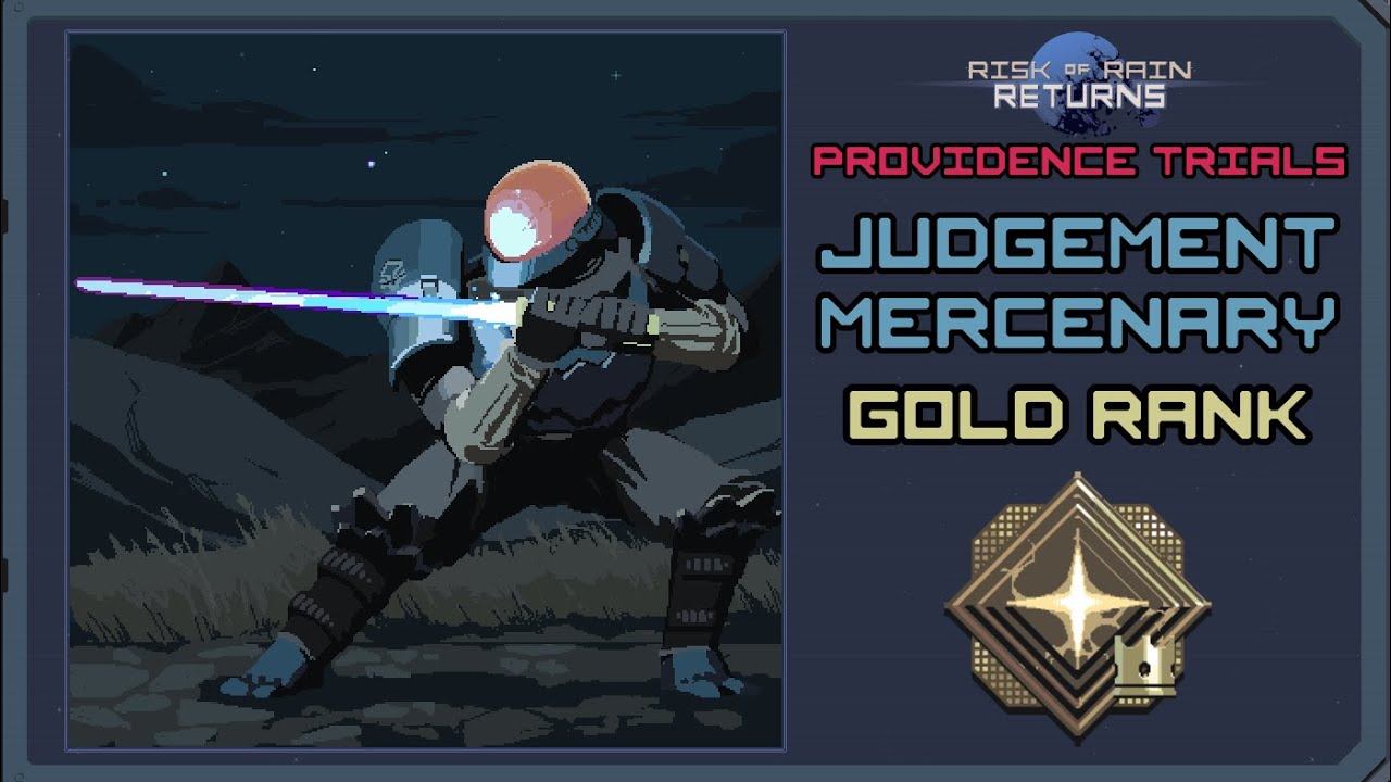 Risk of Rain Returns - Judgement (Gold Rank, Mercenary)