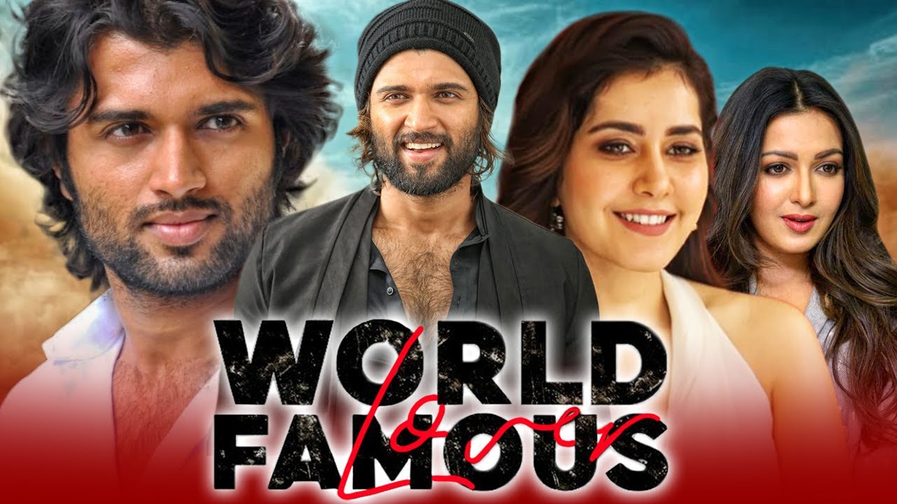 World Famous Lover - विजय देवरकोंडा और राशी खन्ना की सुपरहिट रोमांटिक हिंदी डब्ड फिल्म |