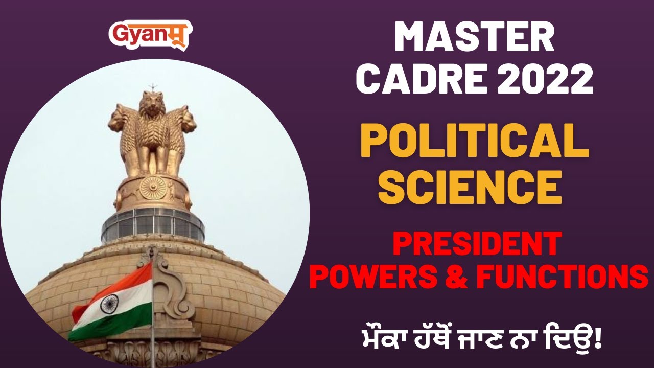 Punjab Master Cadre 2022 | Political Science | Indian Constitution | President Powers & Functions
