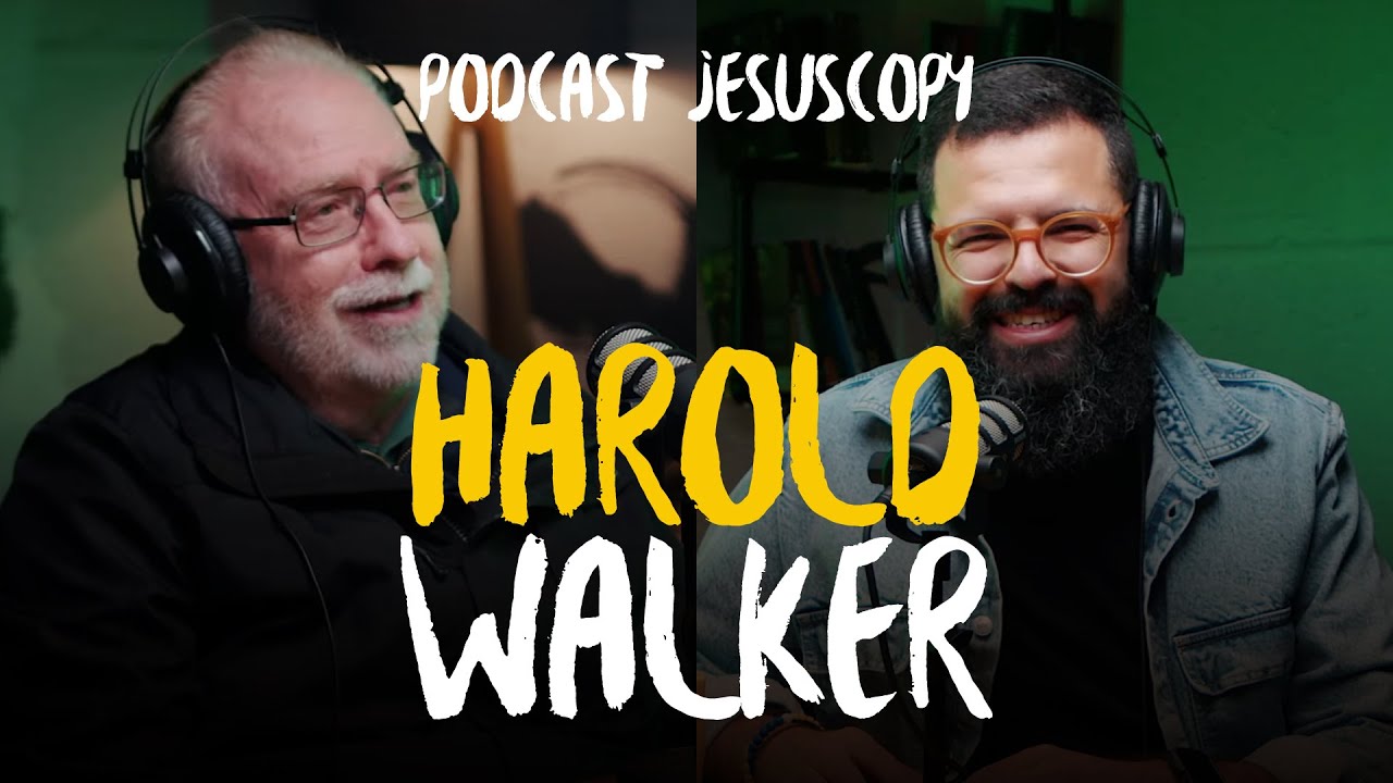 HAROLD WALKER - Podcast JesusCopy 