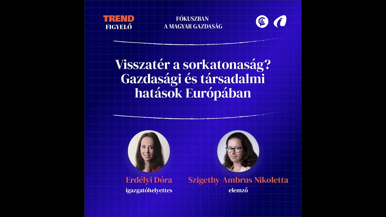 #TrendFigyelő / Visszatér a sorkatonaság? Gazdasági és társadalmi hatások Európában