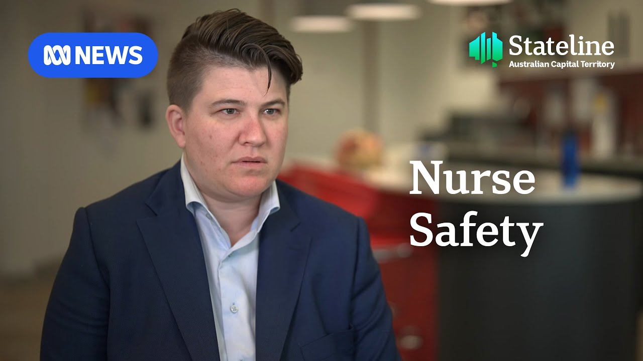 WorkSafe ACT investigation finds life-threatening work conditions for nurses | ABC NEWS