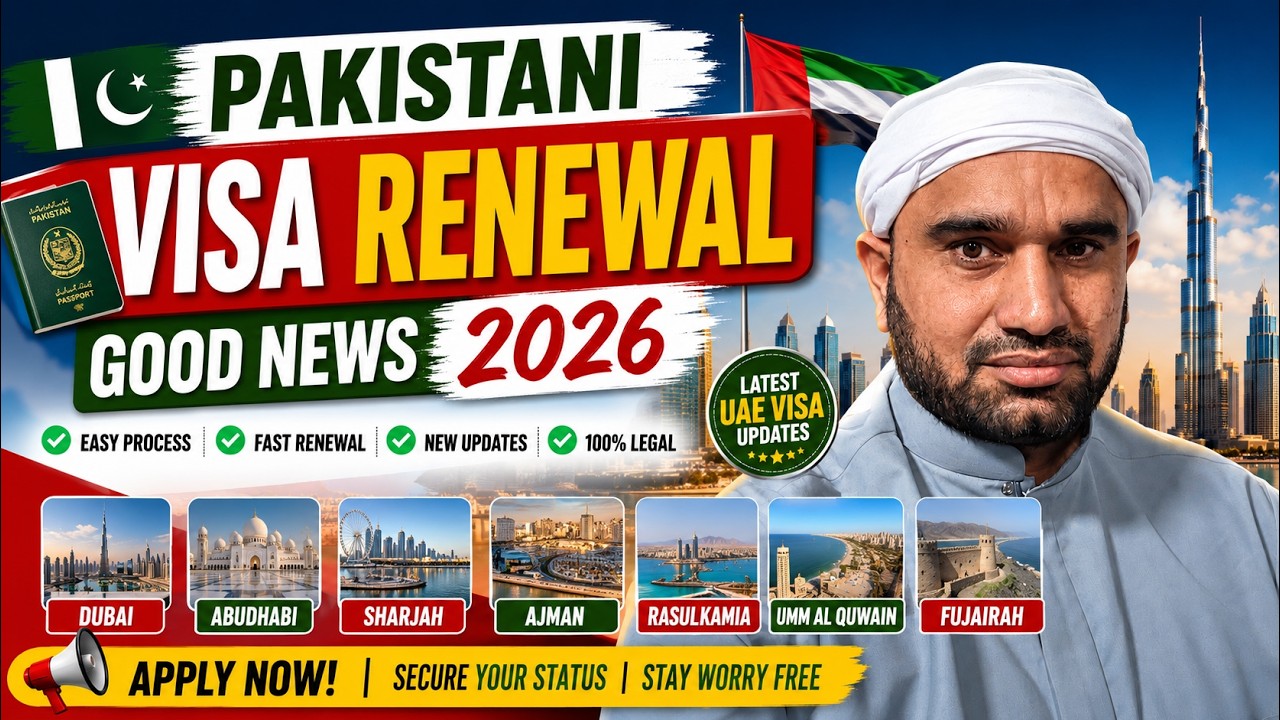 🇦🇪 Pakistani Visa Renewal Good News 2026 | Dubai Abu Dhabi Sharjah Ajman UAE Visa Update