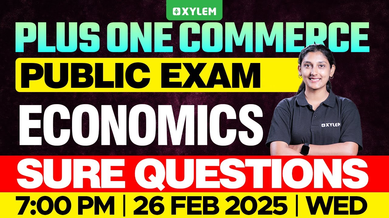 Plus One Commerce - Economics | Public Exam - Sure Questions | Xylem Plus One Commerce