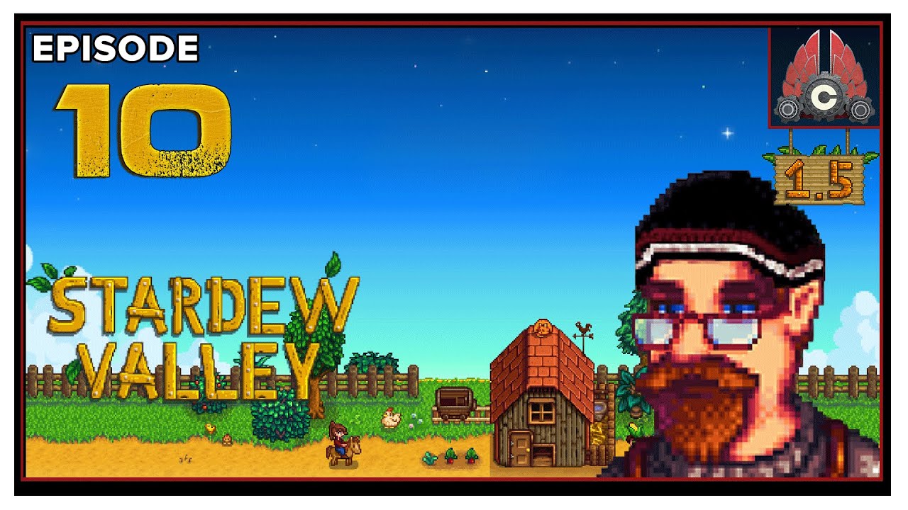 CohhCarnage Plays Stardew Valley Patch 1.5 - Episode 10