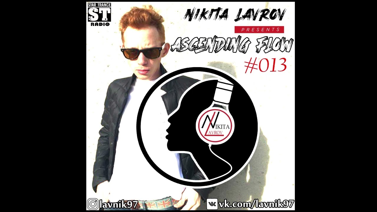 Nikita Lavrov - Ascending Flow #013