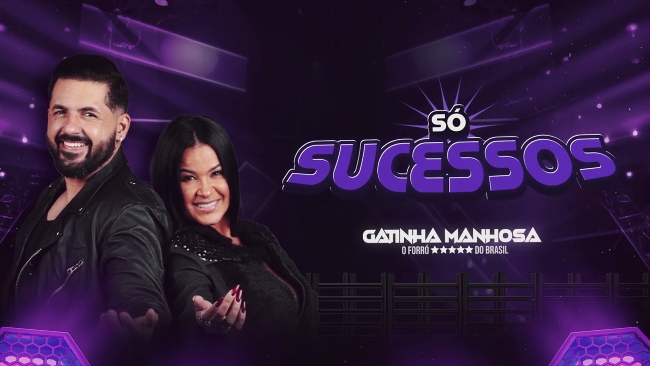 Gatinha Manhosa - Só Sucessos - 2025