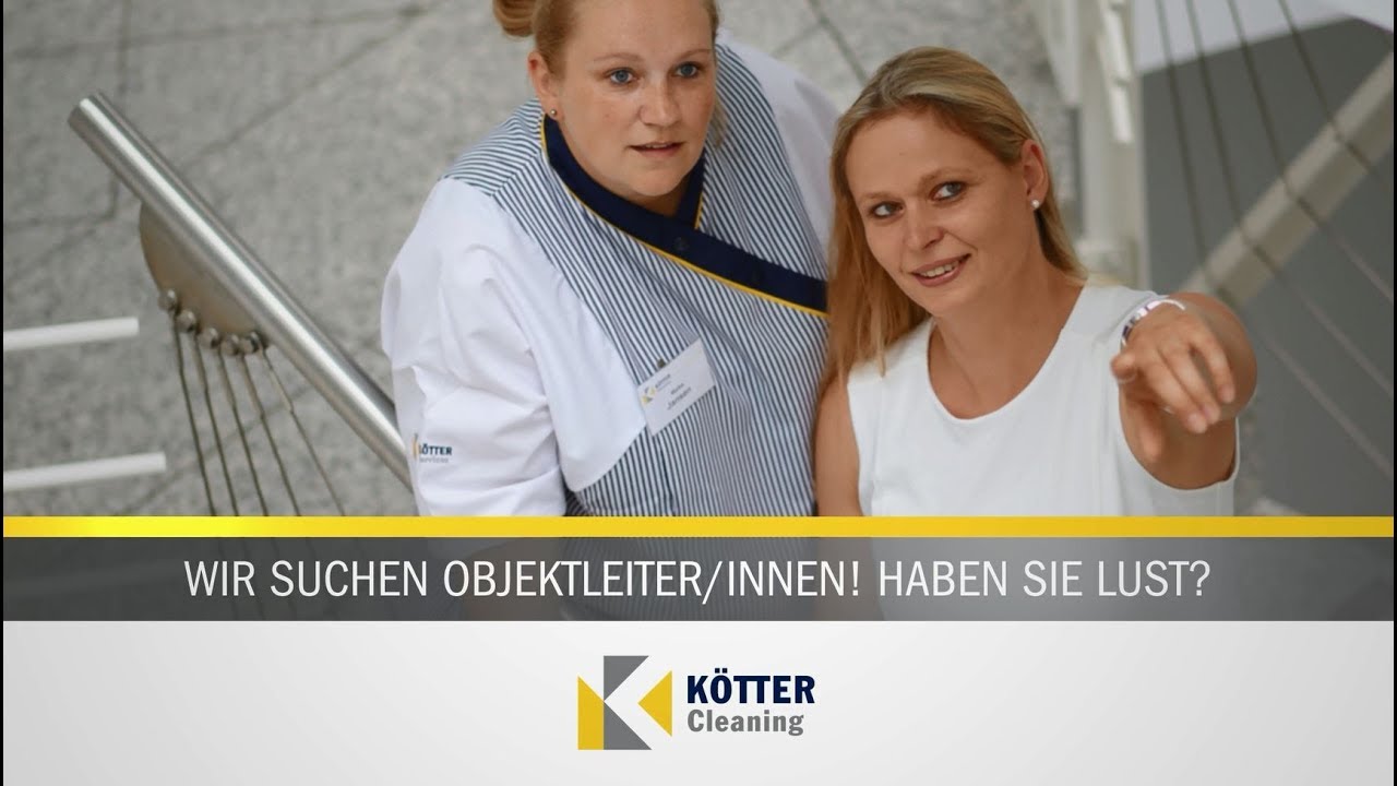 K&Ouml;TTER Cleaning sucht Objektleiter/innen. Haben Sie Lust?
