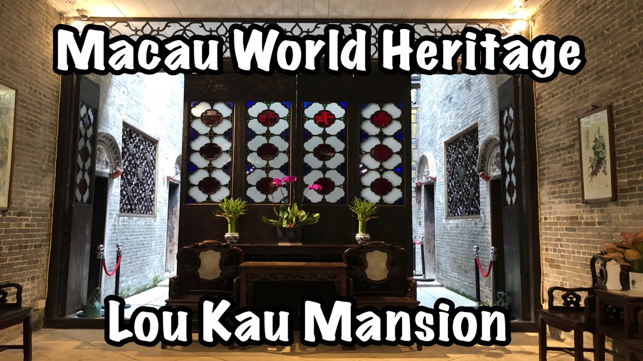 Lou Kau Mansion |  First Gambling Tycoon of Macau | Macau UNESCO World Heritage #unesco