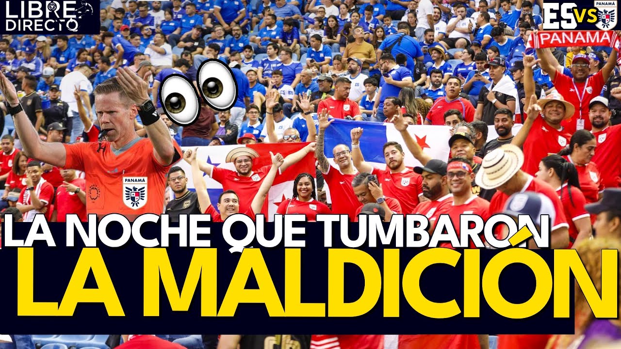 LO QUE NO VISTE DE EL SALVADOR vs PANAMÁ | ¿