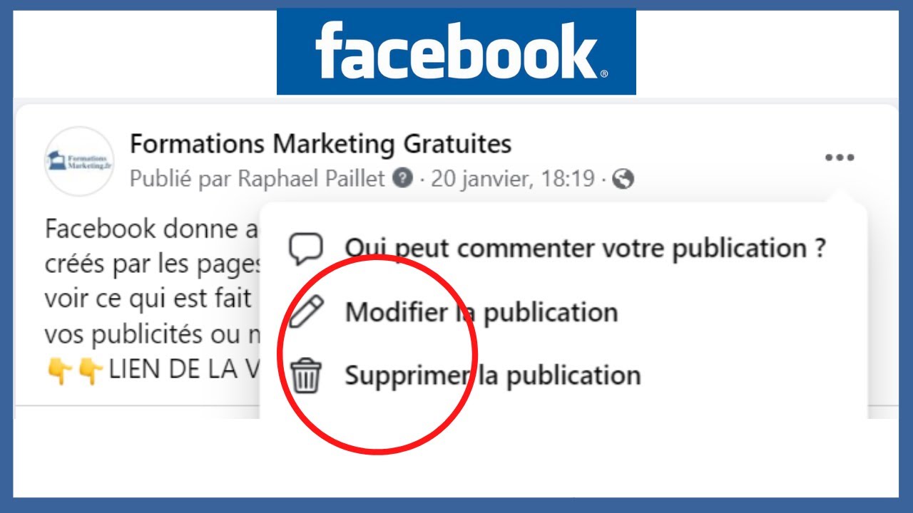Modifier ou Supprimer une Publication Facebook : La Manipulation Expliqu&eacute;e (Tuto D&eacute;butant)