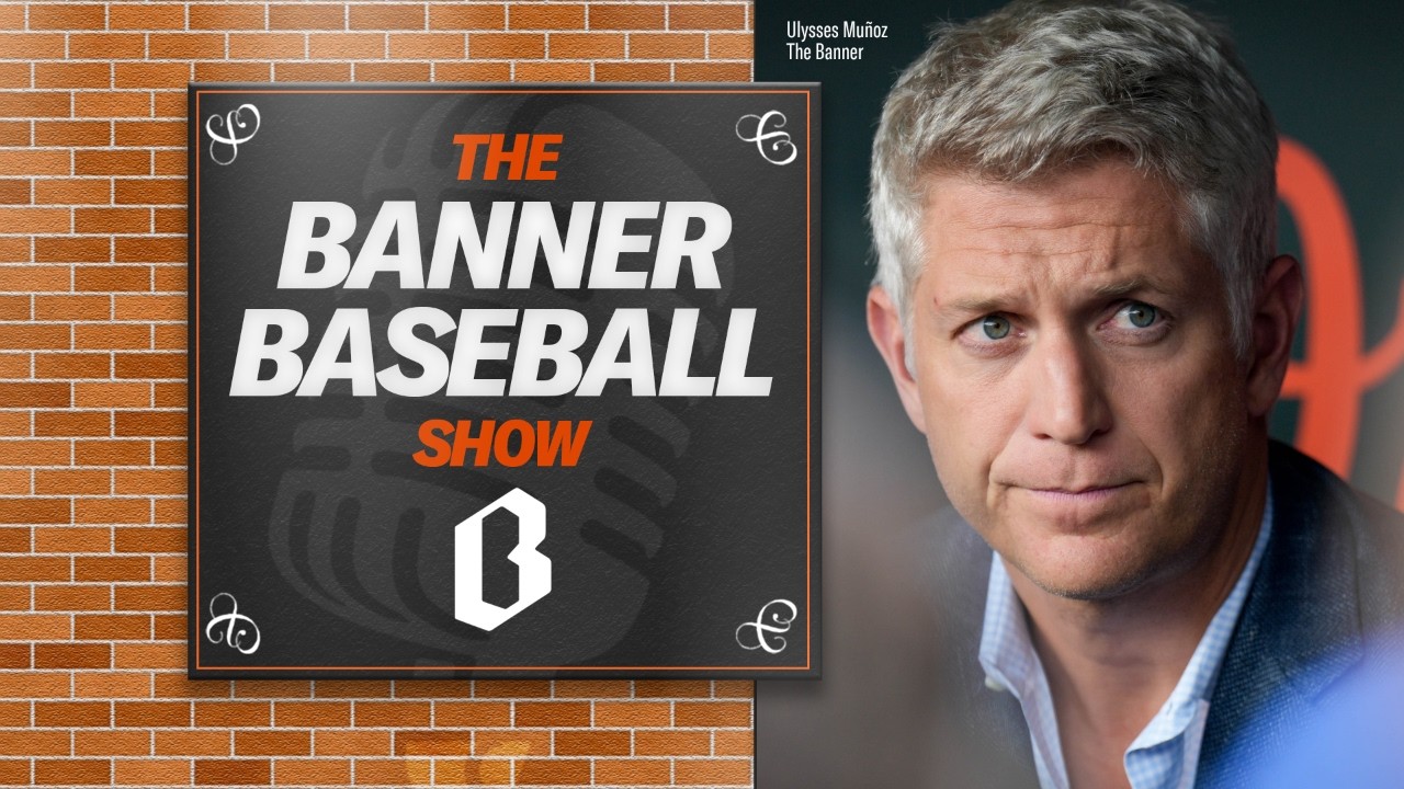 Mike Elias is changing the Orioles&rsquo; identity | Banner Baseball Show