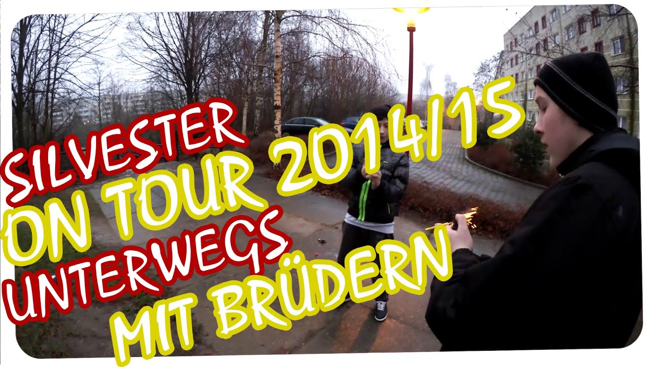 SILVESTER ON TOUR 2014 / 2015 - Unterwegs mit Brüdern Teil 2
