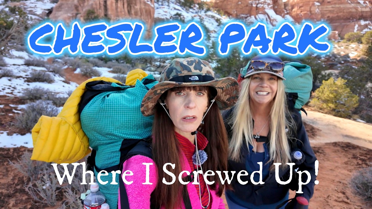WHAT I LEARNED THE HARD WAY! My Mistake Backpacking Chesler Park 