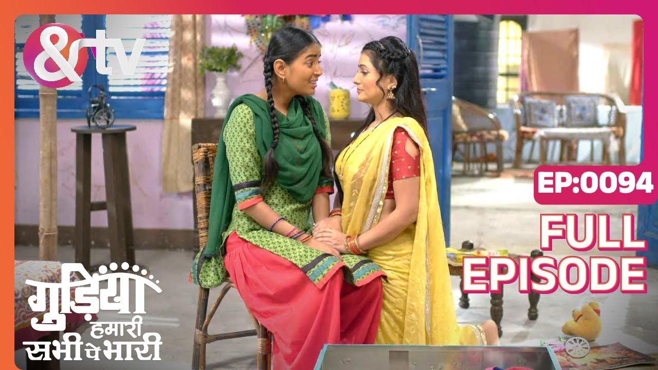 EP 94Gudiya humari sabhi pe bhari- Индийское телешоу хинди - и телевидение