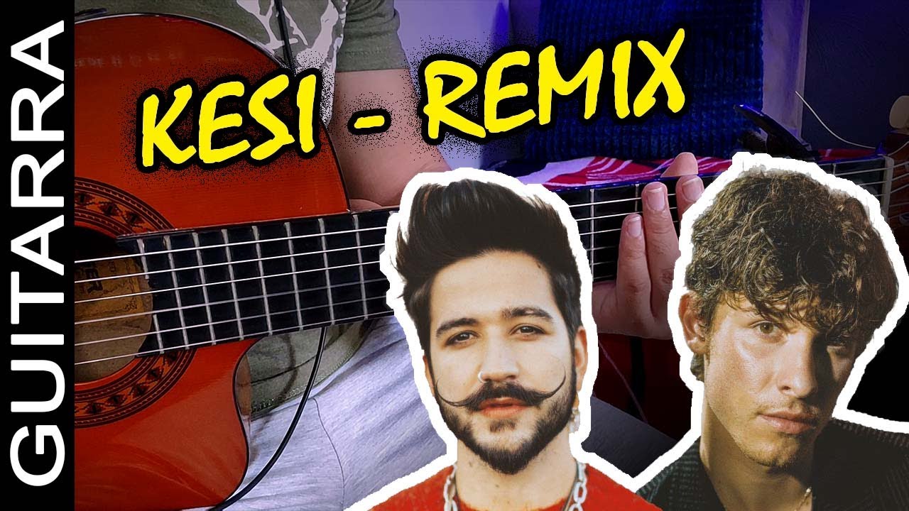 Camilo, Shawn Mendes - KESI (REMIX) Tutorial Guitarra Acústica Super Fácil | Letra y Acordes