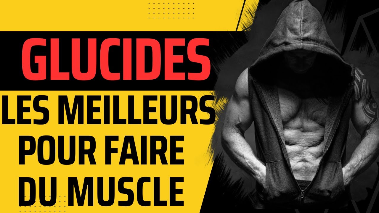 Les meilleurs glucides pour prendre du muscle