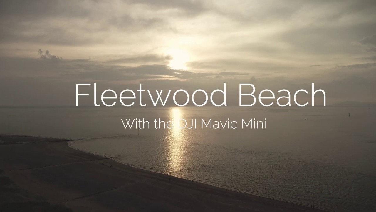 Fleetwood Beach & Trawler flyover with the DJI Mavic Mini 60fps