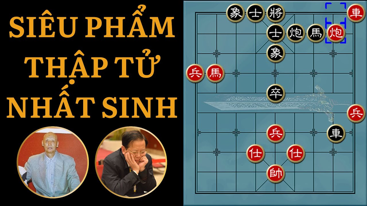 Talkshow Cờ tướng | Series đặc biệt Long tranh hổ đấu - Siêu phẩm thập tử nhất sinh hay nhất lịch sử