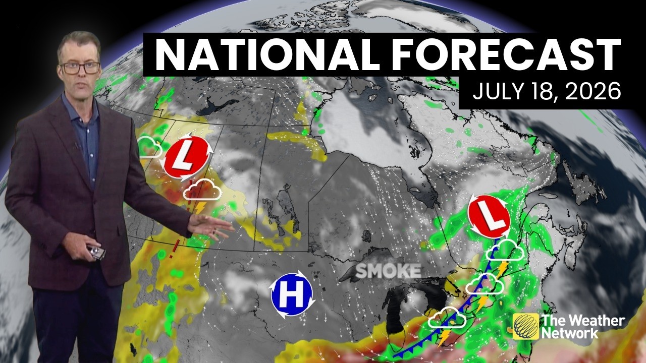 Canada's National Forecast - July 18, 2026 | #weatheram