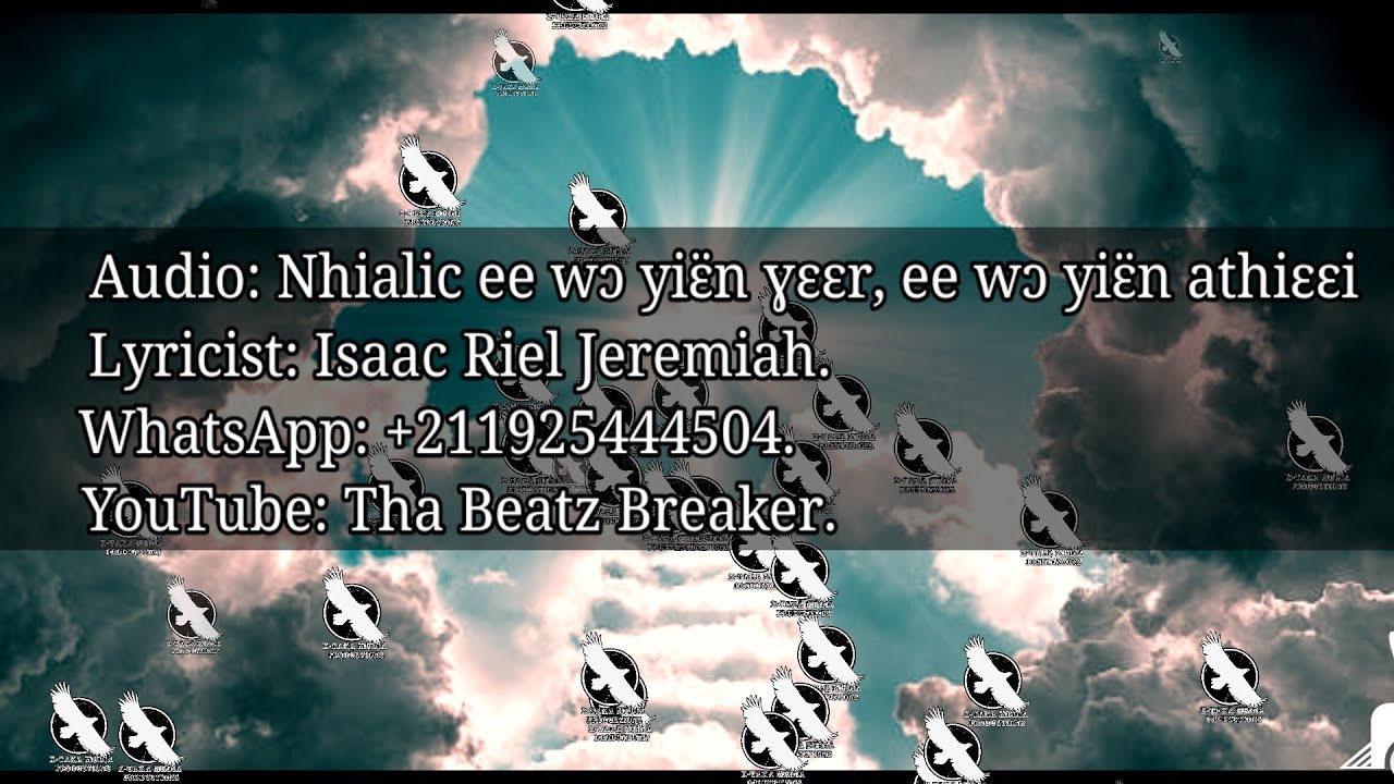 Nhialic ee wo yien xeer, ee wo yien athiei ku ke wo miooc