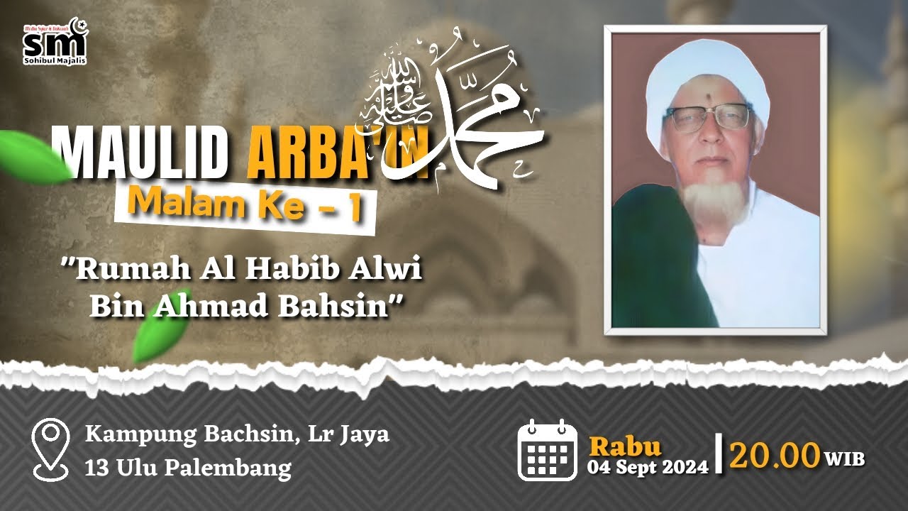 🔴 [LIVE] IFTITAH MAULID ARBAIN DIRUMAH AL BAROKAH AL HABIB ALWI BIN AHMAD BACHSIN ( MUALIM NANG ).