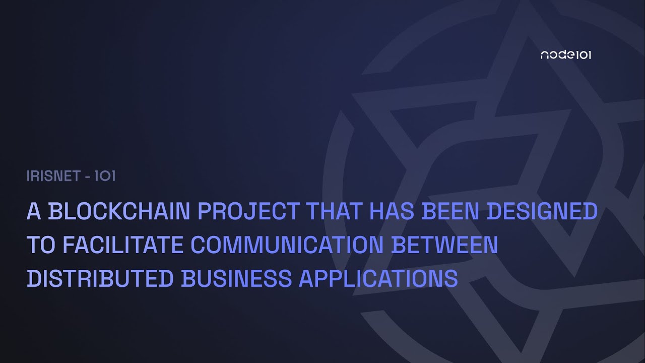 IRISnet 101 (What is IRISnet?)